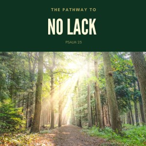 Pastor John Nabi - The Pathway to No lack - Sunday 27th October 2019