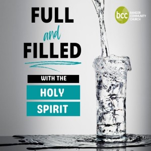 Philip Johnston - Full and Filled with the Holy Spirit - Sunday 16th Jan 2022