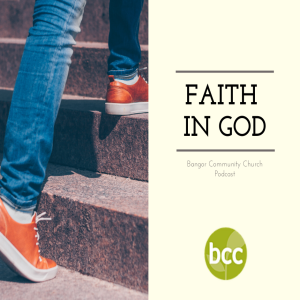Pastor Karen Ashworth - Faith in God - Sunday 17th July 2020