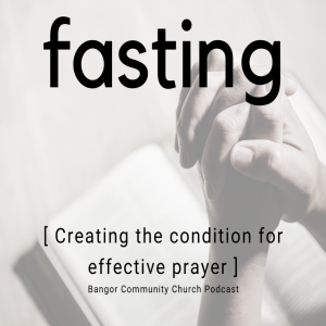 Jonathan Nabi - Fasting, creating the condition for effective prayer - Sunday 12th January 2020