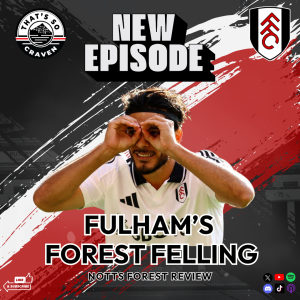 Fulham’s Forest Felling