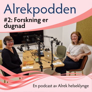 #2: Forskningsformidling - Forskning er dugnad