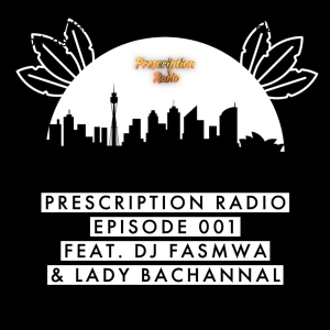 Ep.1 | Welcome to the Prescription Radio Podcast