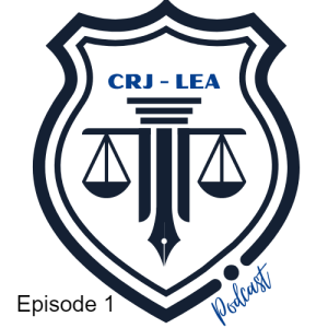 Criminal Justice and Law Enforcement Academy Education Podcast