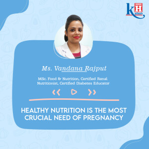 Healthy Nutrition is the most crucial need of Pregnancy