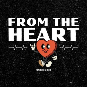 ”FROM THE HEART” - BRYCE LOVELADY (WEEK 1)