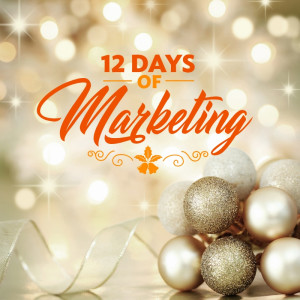 12 Days of Marketing - Marketing, Branding & Business Development