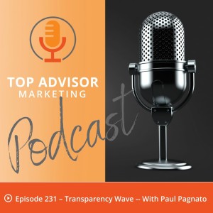 Episode 231 – Transparency Wave -- With Paul Pagnato