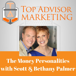 Ep 122 - The Money Personalities with Scott and Bethany Palmer