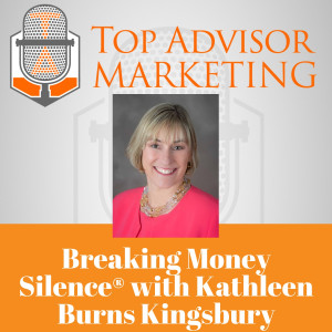 Episode 169 - Breaking Money Silence® with Kathleen Burns Kingsbury