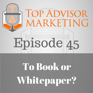 Episode 45 - To Book or Whitepaper