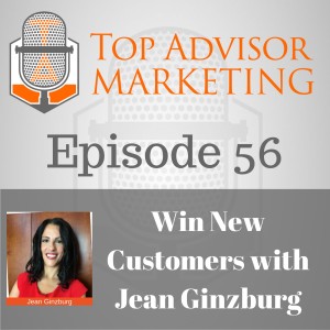 Episode 56 - Win New Customers with Jean Ginzburg