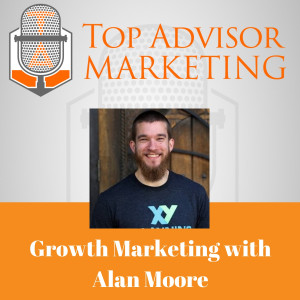 Episode 107 - Growth Marketing with Alan Moore