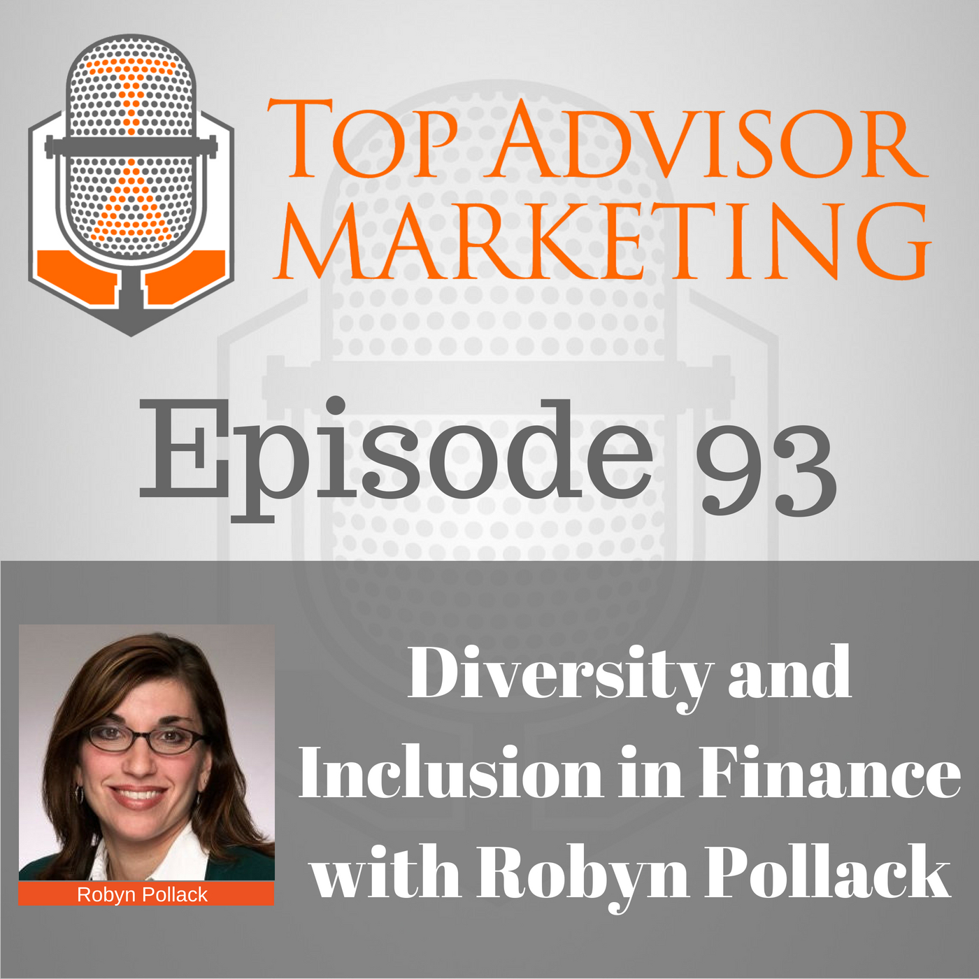 Episode 93 - Diversity and Inclusion in Finance with Robyn Pollack