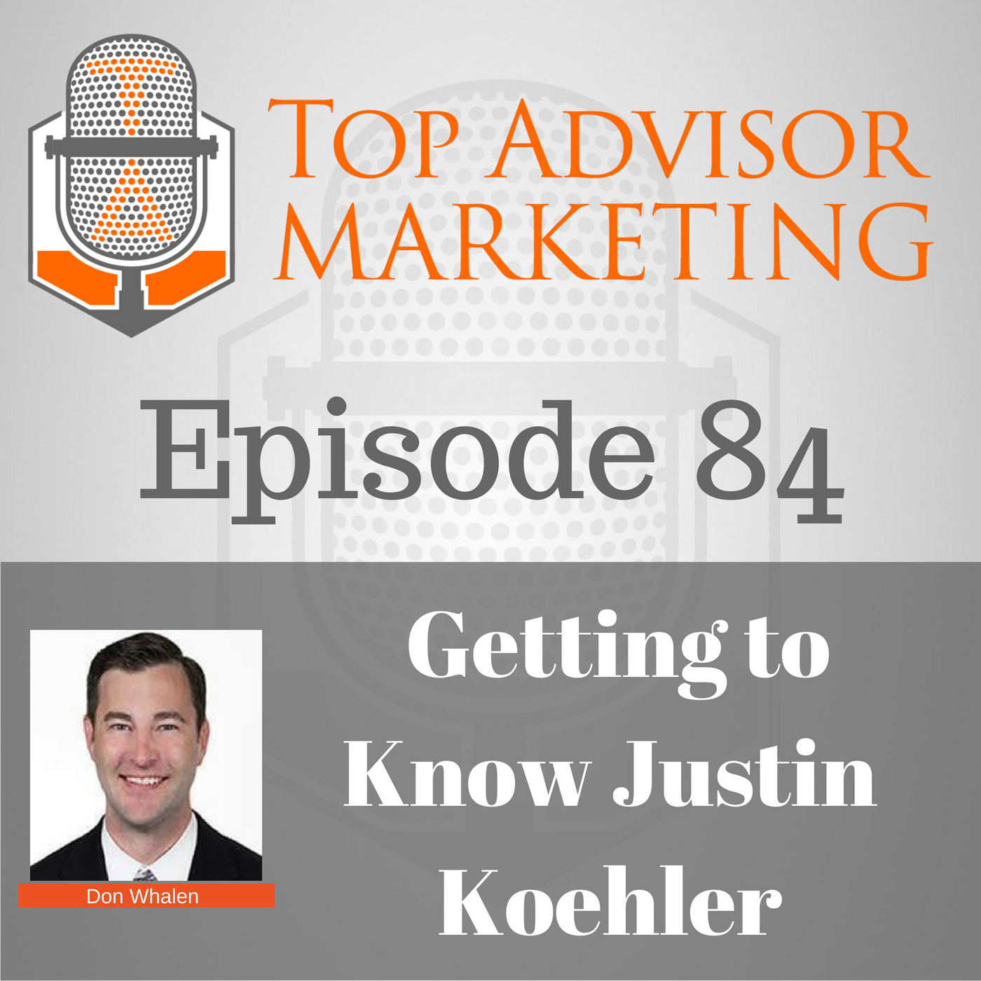 Episode 84 -  Getting to Know Justin Koehler
