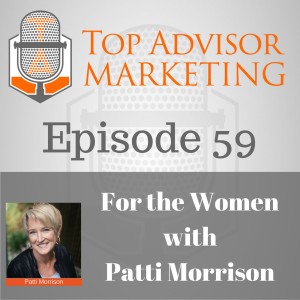 Episode 59 - For the Women with Patti Morrison