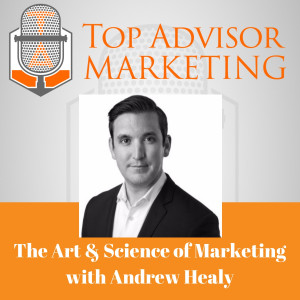 Episode 154 - The Art & Science of Marketing with Andrew Healy