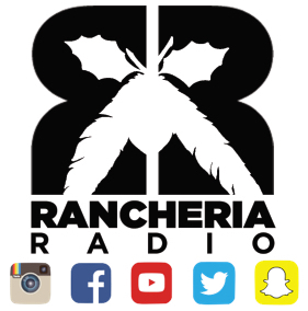 We Are RANCHERIA RADIO!!