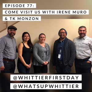 EPISODE 77: COME VISIT US with Irene Muro & TK Monzon