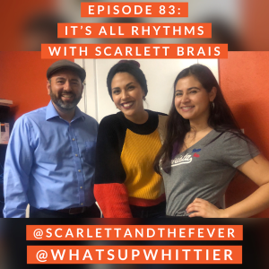 EPISODE 83: IT'S ALL RHYTHMS with Scarlett Brais