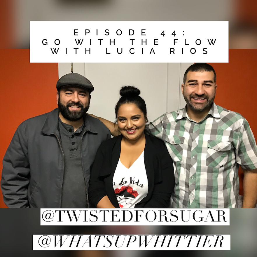 EPISODE 44: GO WITH THE FLOW with Lucia Rios