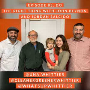 EPISODE 85: DO THE RIGHT THING with John Beynon &amp; Jordan Salcido