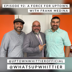 EPISODE 92: A FORCE FOR UPTOWN with Frank Medina