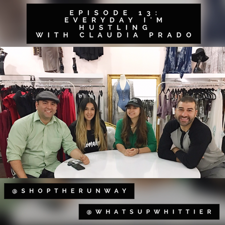 Episode 13: EVERYDAY I’M HUSTLING with Claudia Prado