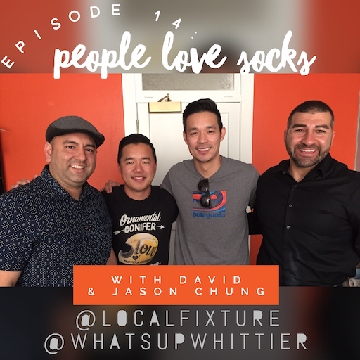 Episode 14: PEOPLE LOVE SOCKS with Jason & David Chung