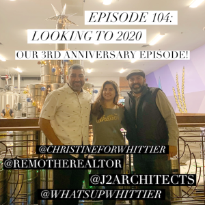 EPISODE 104: LOOKING TO 2020- Our 3rd Anniversary Episode!