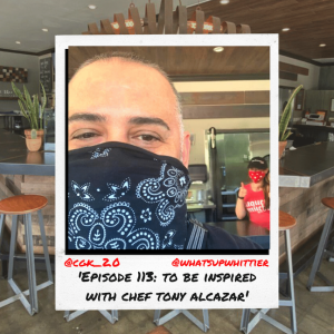EPISODE 113: TO BE INSPIRED with Chef Tony Alcazar