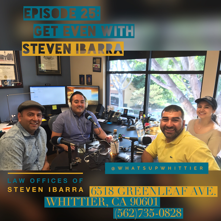 Episode 25: I GOT EVEN with Steven Ibarra