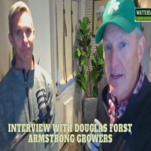 🥕An Interview with Douglas Forst from Armstrong Growers 🥕