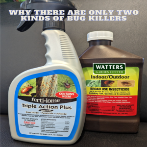 Why There are Only Two Kinds of Bug Killers