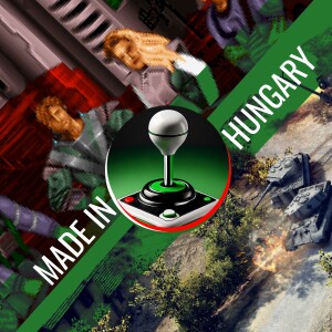 Made in Hungary 2025/04 - Reunion & Sudden Strike 4