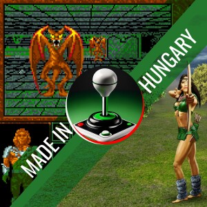 Made in Hungary 2025/06 - Abandoned Places: A Time for Heroes & The Quest