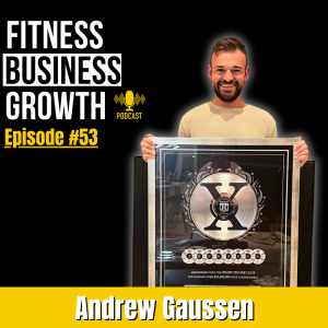 #53 - Andrew Gaussen 25 Million USD And Counting