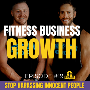 #19 - Stop harassing innocent people