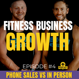#4 - Phone Sales VS In-Person Consultations