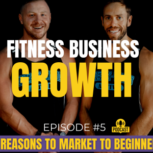 #5 - 5 Reasons To Market To Beginners
