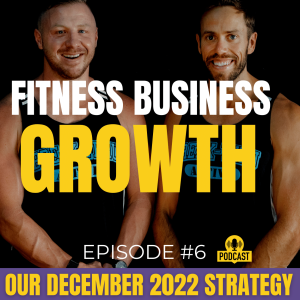 #6 - Our December Strategy To Ensure A Successful 2023