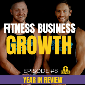#8 - Year In Review