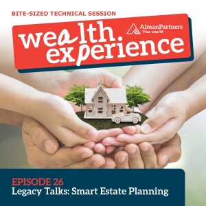 Legacy Talks: Smart Estate Planning