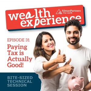 Ep 31 - Paying Tax is Actually Good!