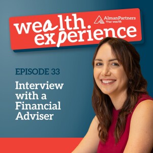 Ep 33 - Interview with a Financial Adviser