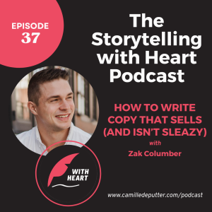 Episode 37 - How to Write Copy That Sells (And Isn’t Sleazy) with Zak Columber