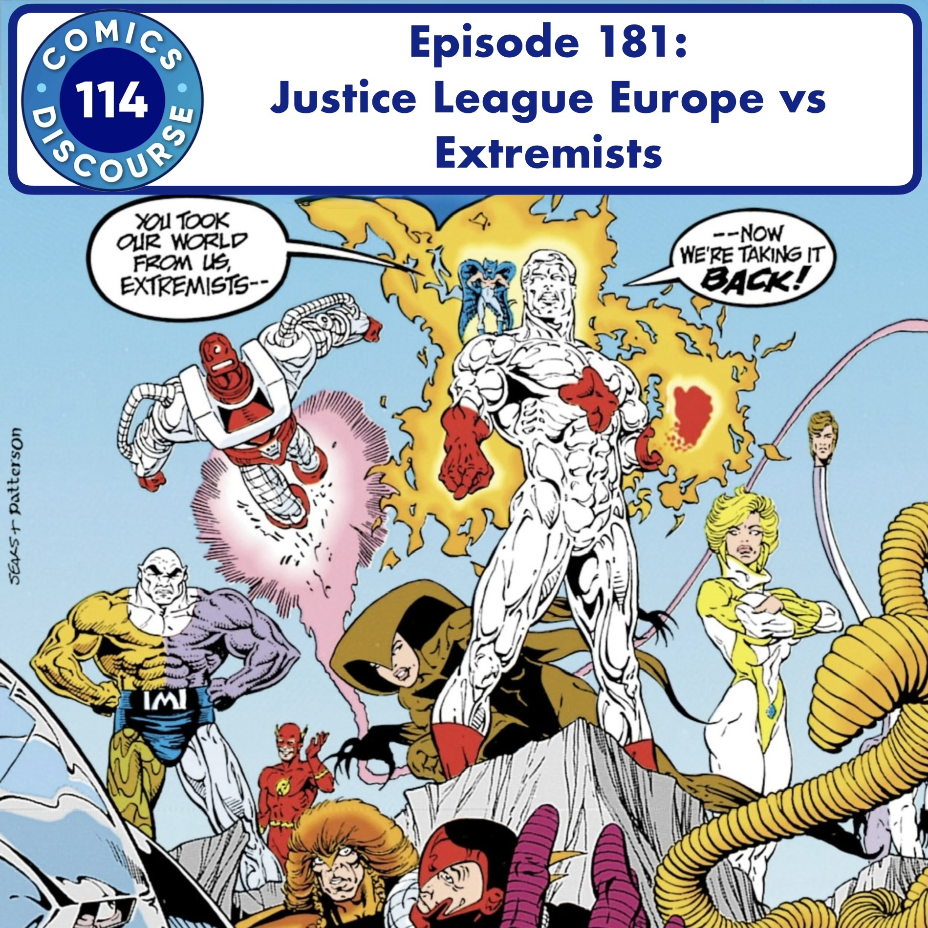 Episode 181: Justice League Europe vs Extremists Episode 181: Justice League Europe vs Extremists