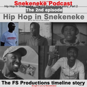 Hip Hip In Snekeneke_The FS Productions timeline story_Part 2