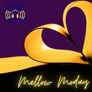 EP 17 Mellow Monday - May 17, 2021 - With Monica / Visionary_126