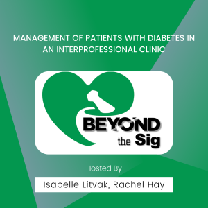 Management of Patients with Diabetes in an Interprofessional Clinic | Beyond the Sig